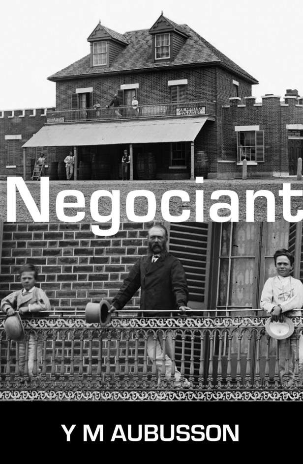 Negotiant by Y M Aubusson